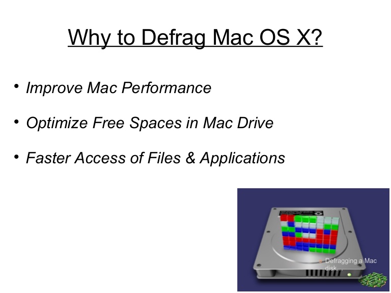 Free Disk Defragmenter For Mac Os X